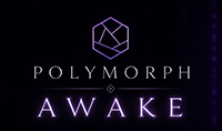POLYMORPH AWAKE